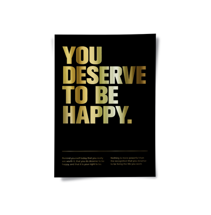 You Deserve To Be Happy - Poster