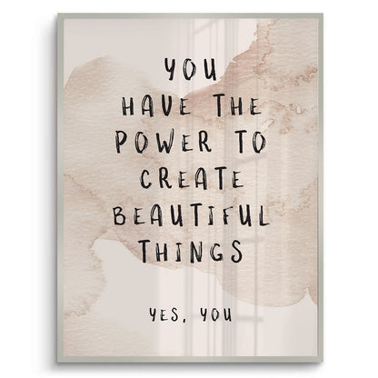 You Have The Power - Fine Art