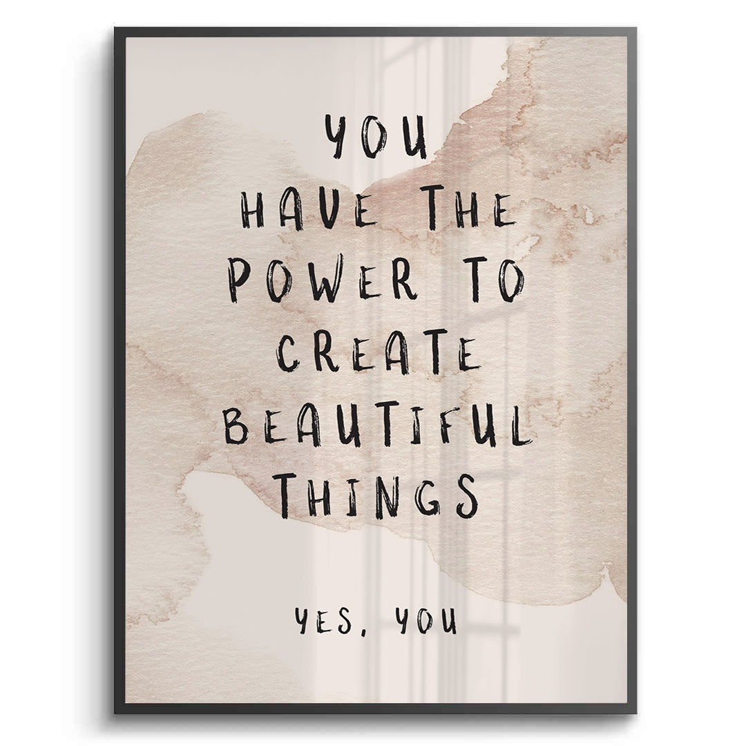 2You Have The Power - Fine Art