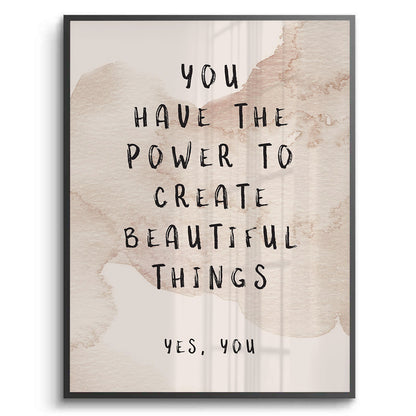 You Have The Power - Fine Art