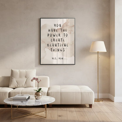 You Have The Power - Fine Art