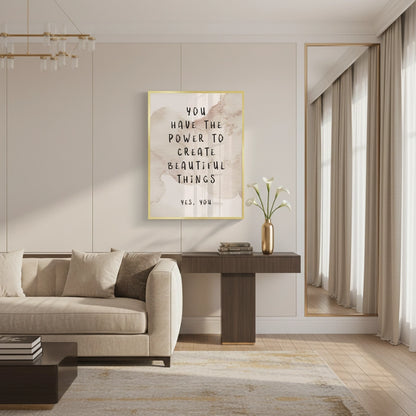 You Have The Power - Fine Art