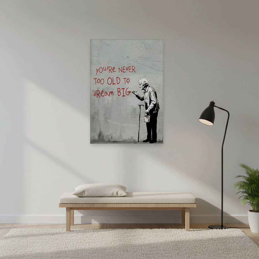 2You_re Never Too Old to Dream Big - Canvas