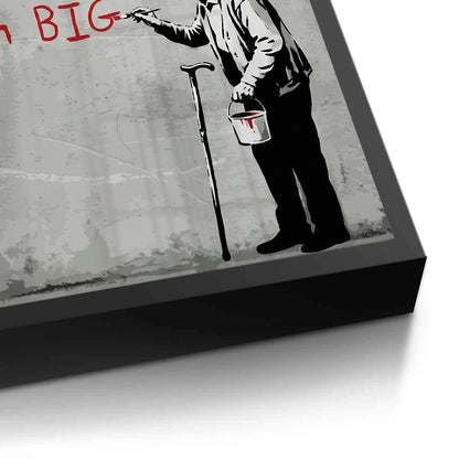 You_re Never Too Old to Dream Big - Fine Art