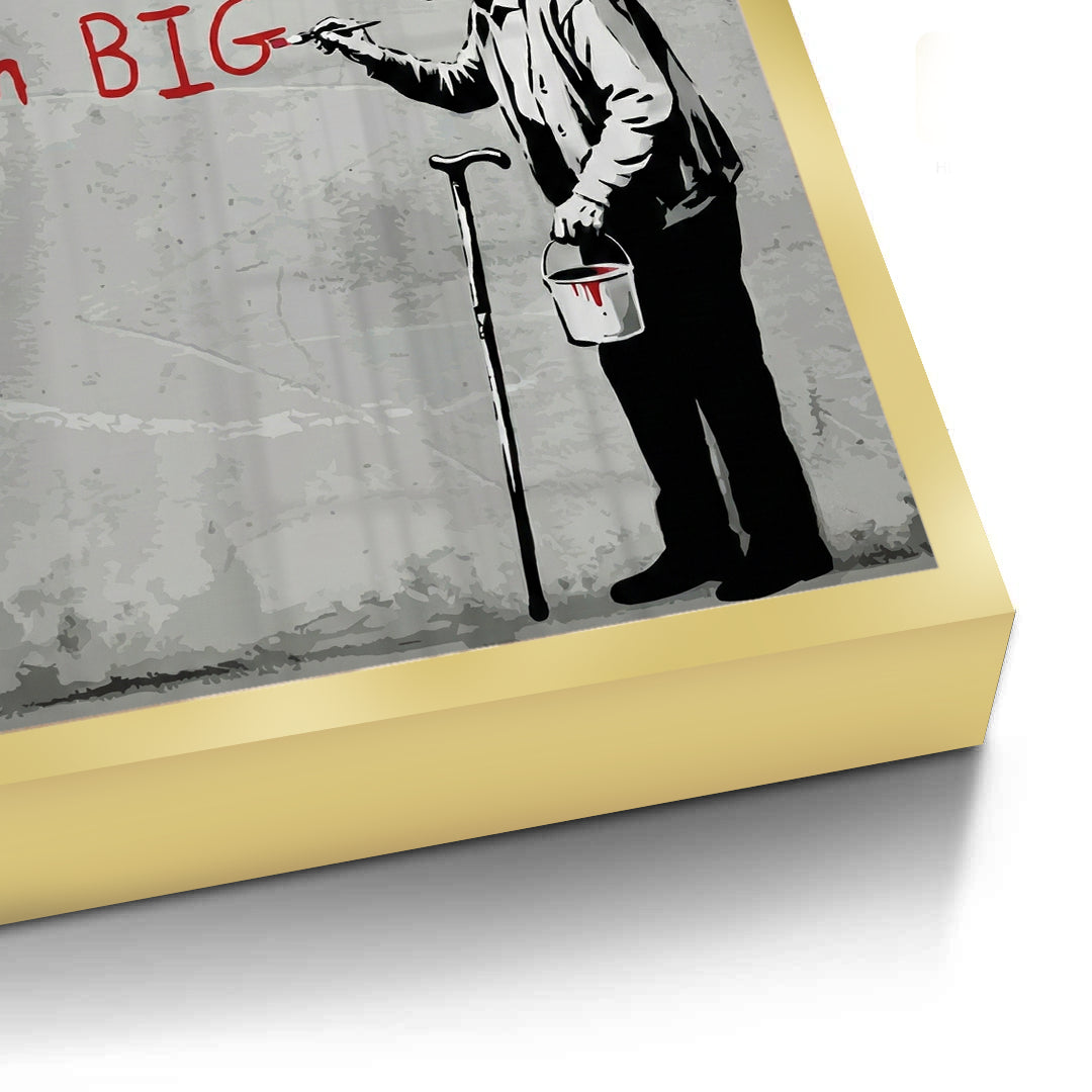 2You_re Never Too Old to Dream Big - Fine Art