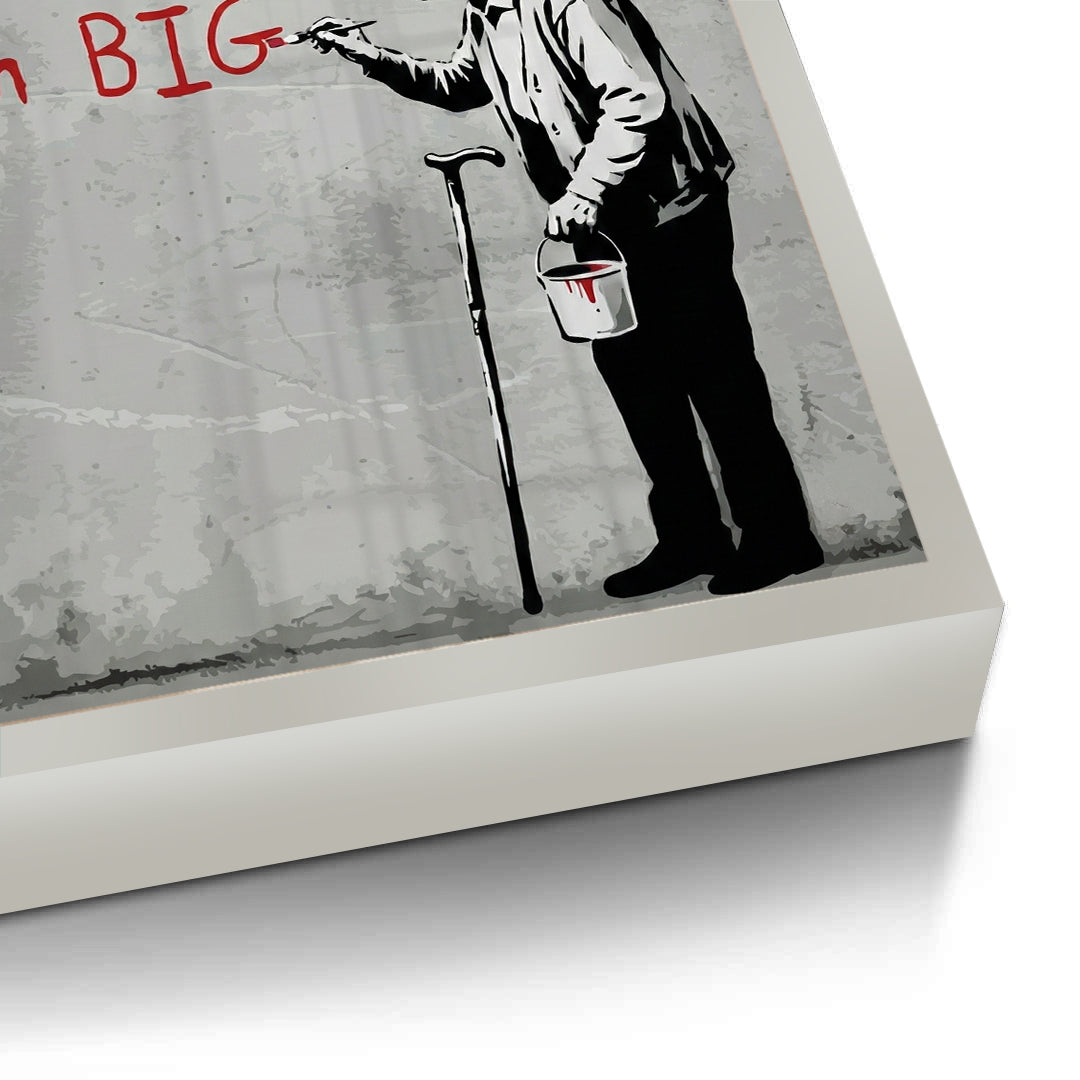 2You_re Never Too Old to Dream Big - Fine Art