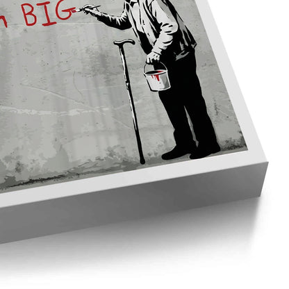 You_re Never Too Old to Dream Big - Fine Art